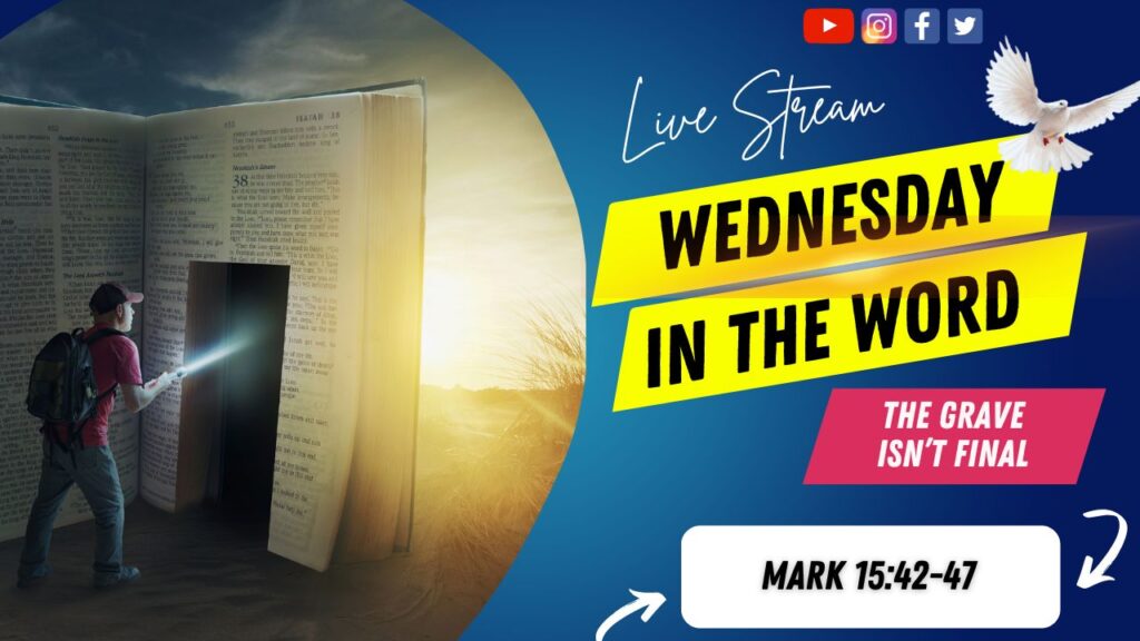 [Description of Image]: A thumbnail image featuring a symbolic representation of a journey through scripture. It includes a man wearing a red shirt, blue jeans, backpack, and a red baseball cap, holding a flashlight and pointing it towards a "door" cutout into a giant-sized Bible. The scene is set in a desert or barren land, with the sun in the distance. A white dove is also depicted in the image, representing peace and guidance [Text Overlay]: "Wednesday in The Word" live stream thumbnail with the Bible book reference Mark 15:42-47 and the date April 16, 2025.