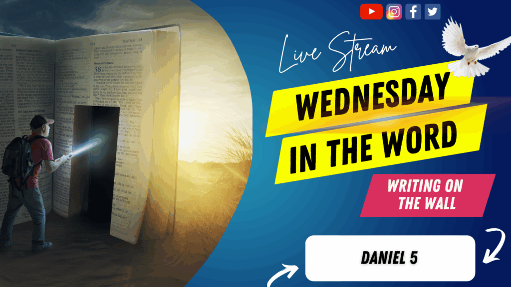 [Description of Image]: A thumbnail image featuring a symbolic representation of a journey through scripture. It includes a man wearing a red shirt, blue jeans, backpack, and a red baseball cap, holding a flashlight and pointing it towards a "door" cutout into a giant-sized Bible. The scene is set in a desert or barren land, with the sun in the distance. A white dove is also depicted in the image, representing peace and guidance [Text Overlay]: "Wednesday in The Word" live stream thumbnail with the Bible book reference Daniel 5 and the date September 10, 2025.